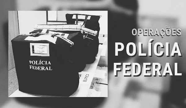 Operação da Polícia Federal 